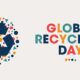 The Future Is in the Trash: The Real Story Behind Global Recycling Day