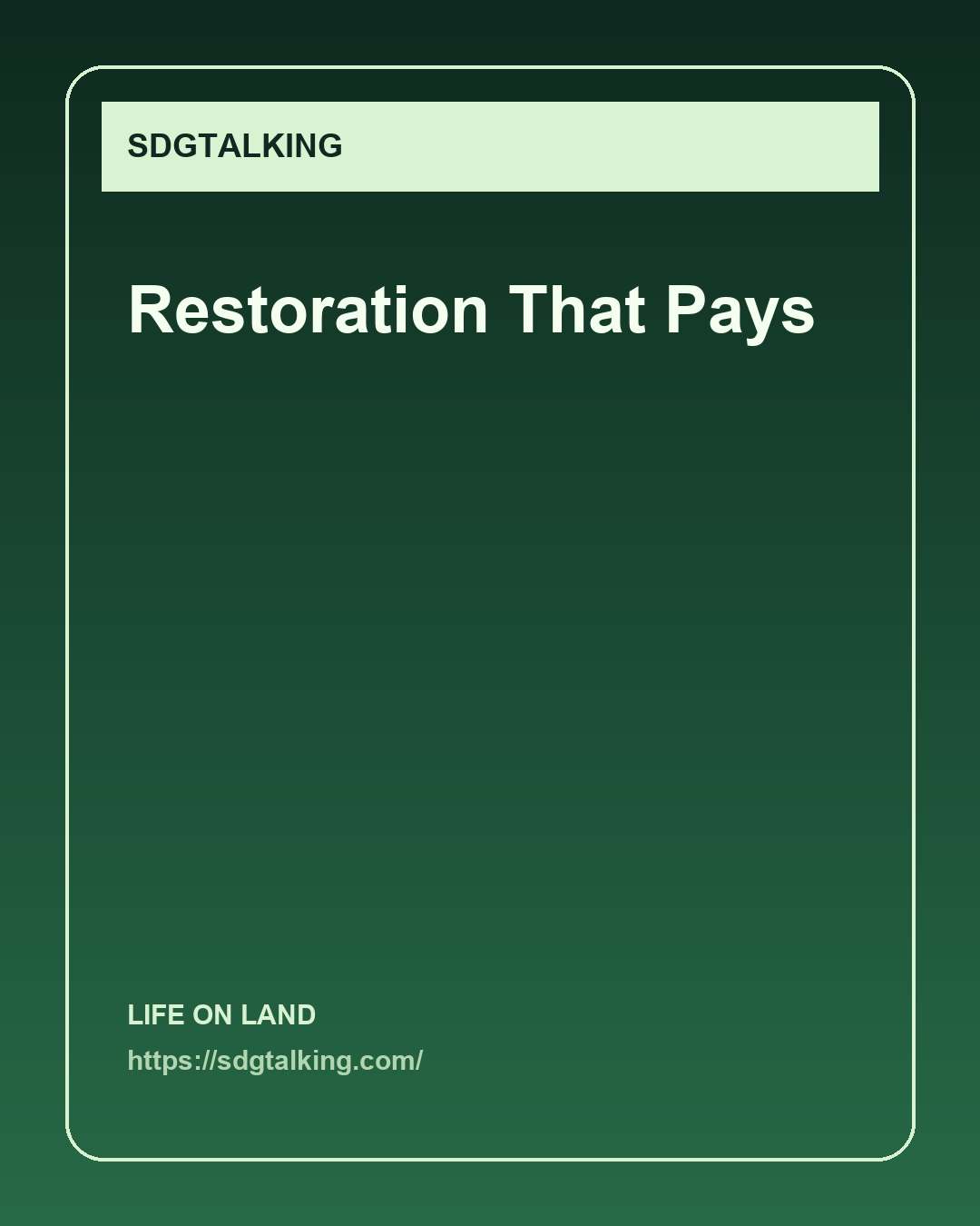 Forest Restoration Is Starting To Look Like a Rural Enterprise Policy