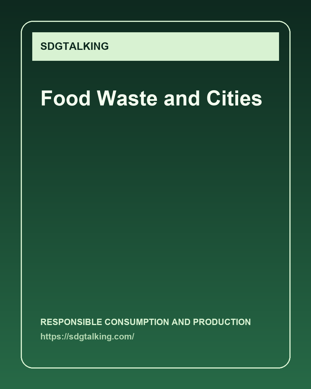 El desperdicio de alimentos se está convirtiendo en una cuestión de política climática urbana