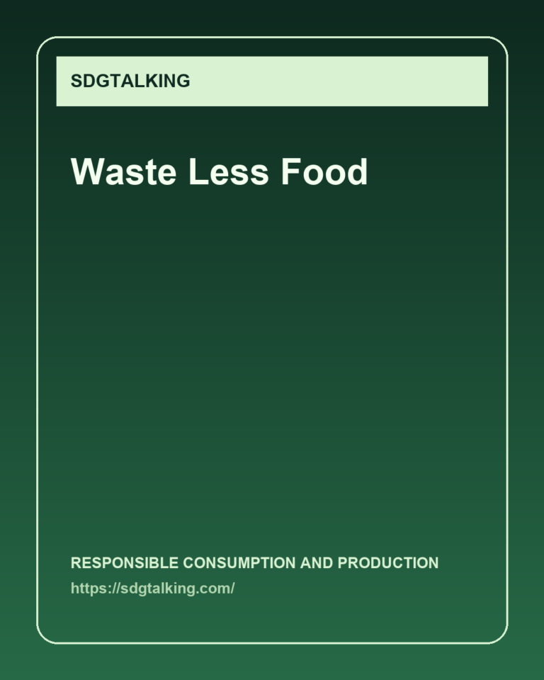 Seven Easy Ways To Waste Less Food at Home